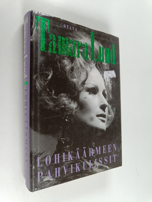 Tamara Lund : Lohikäärmeen pahvikulissit