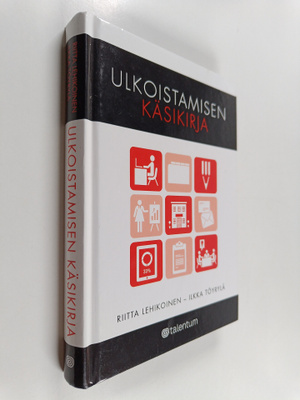 Riitta Lehikoinen ym. : Ulkoistamisen käsikirja