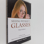 Roberto Kaplan : Seeing Without Glasses - A Step-by-step ... - pikkukuva 1