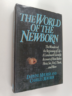Daphne Maurer ym. : World Of The Newborn