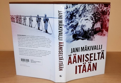 Jani Mäkivalli : Ääniseltä itään (sid.)