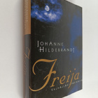 Johanne Hildebrandt : Freija : Valhallan tarinoita - pikkukuva 1