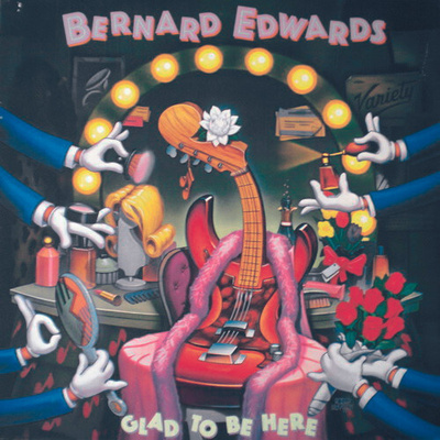 Bernard Edwards – Glad To Be Here LP