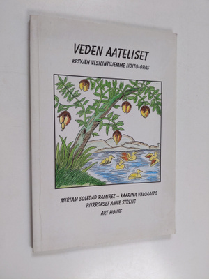 Miriam Soledad Ramirez : Veden aateliset : kesyjen vesili...