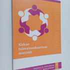 Kirkon tulevaisuuskomitea mietintö - pikkukuva 1
