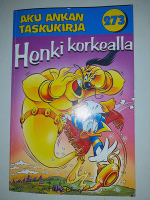 Aku Ankan taskukirja 273 Henki korkealla