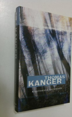Thomas Kanger : Kuolleessa kulmassa