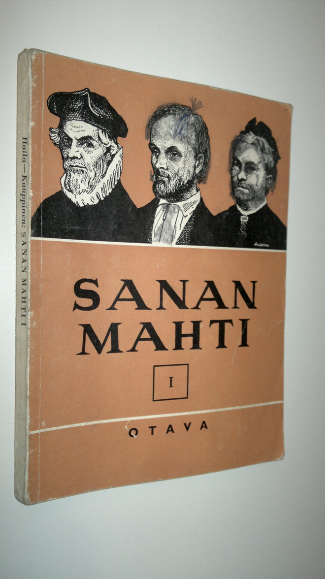 Sanan mahti : kansalliskirjallisuuden lukemisto 1