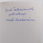 Matti Hakkarainen : Näen pienessä suurta (signeerattu, te... - pikkukuva 3