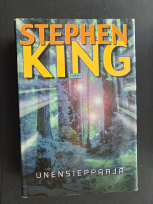 STEPHEN KING . UNENSIEPPAAJA . SIDOTTU . 1.PAINOS v 2001