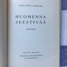 Aaro Hellaakoski: Huomenna seestyvää. 1953. 1.p. - pikkukuva 2