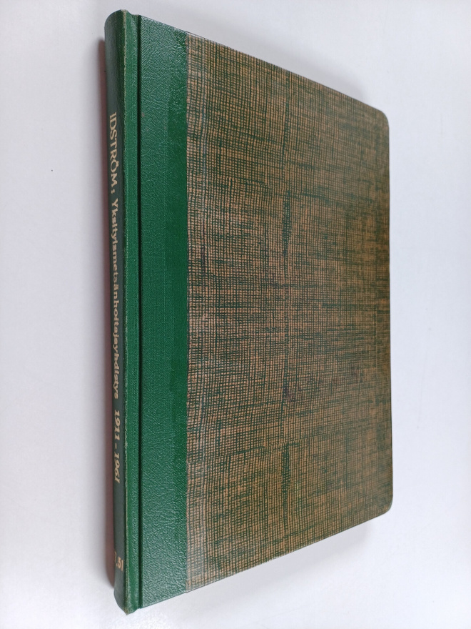Torsten Idström : Yksityismetsänhoitajayhdistys : 1911-1961