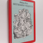 Aleksis Kivi : Seitsemän veljestä : kertomus - pikkukuva 1