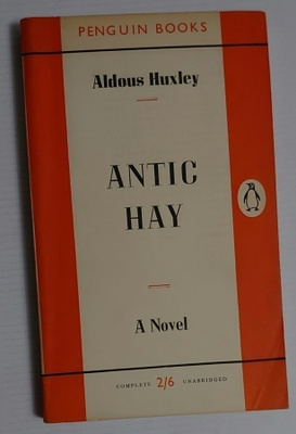 Aldous Huxley - Antic Hay