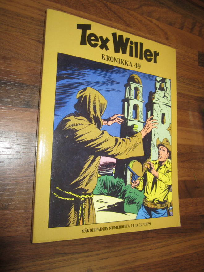 TEX WILLER KRONIKKA 49 - OIKEASTAAN UUDENVEROINEN