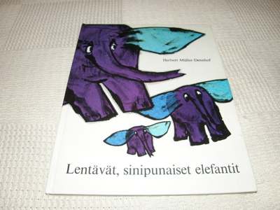 Müller-Dennhof Lentävät, sinipunaiset elefantit