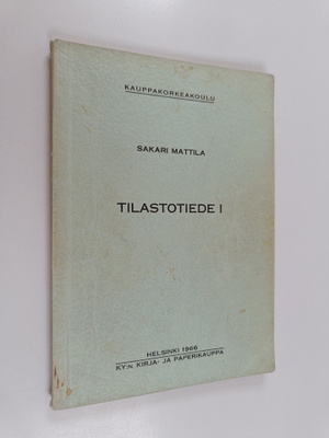 Sakari Mattila : Tilastotiede 1