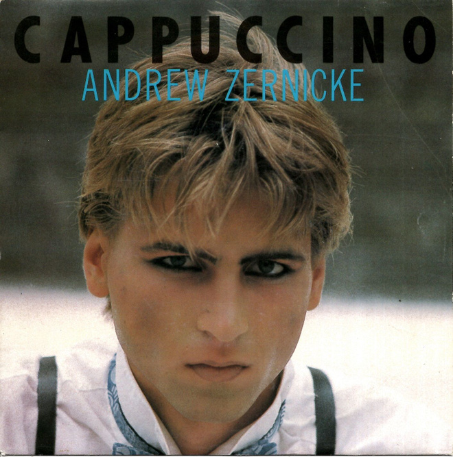 ANDREW ZERNICKE: Cappuccino / …(Instrumental)  7"kk