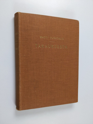 Matti Ylöstalo : Takauksesta