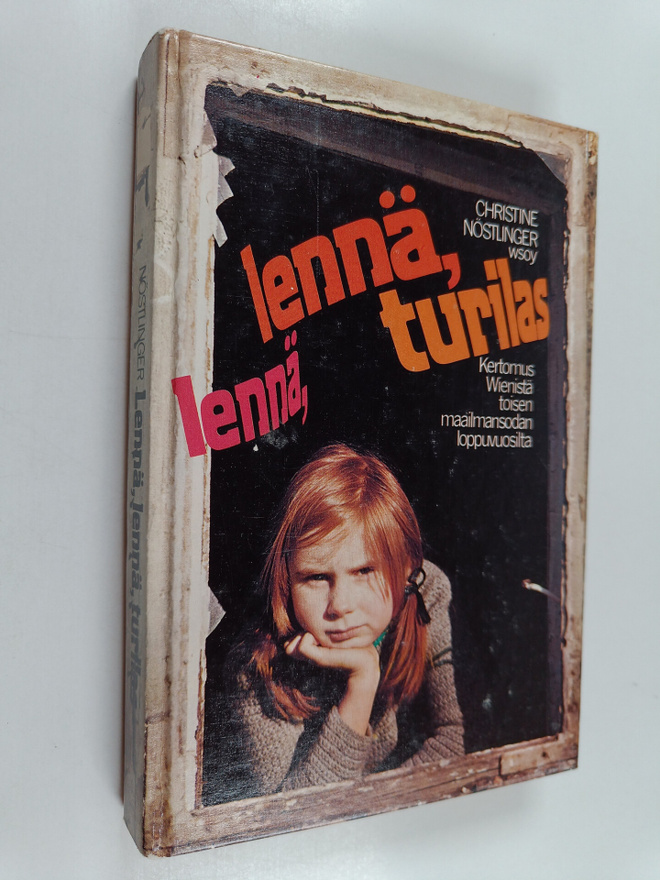 Christine Nöstlinger : Lennä, lennä turilas! : kertomus i...