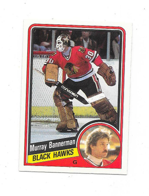 1984-85 OPC #32 Murray Bannerman , Chicago Blackhawks MV