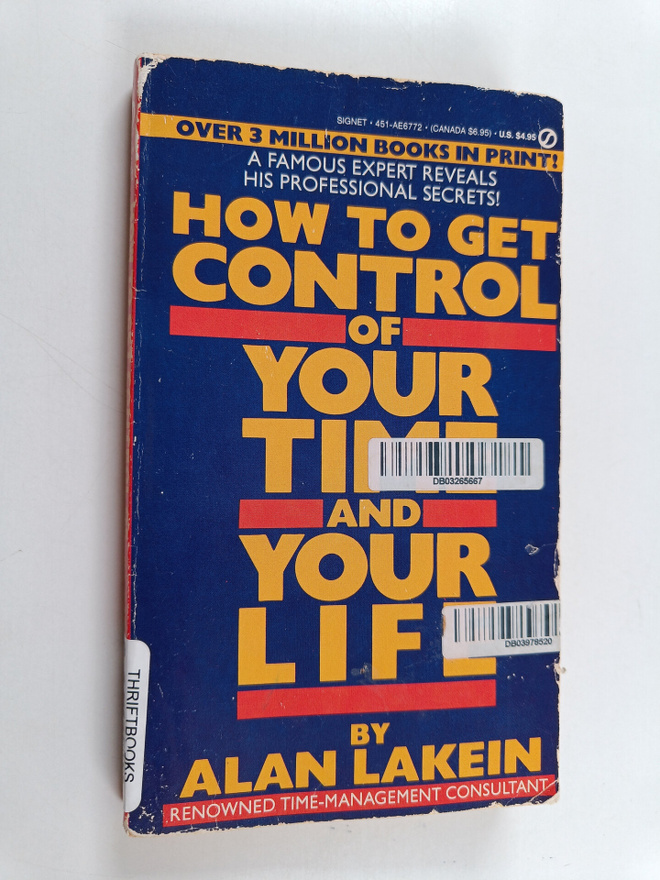 Alan Lakein : How to get control of your time and your life