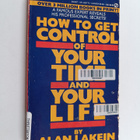 Alan Lakein : How to get control of your time and your life - pikkukuva 1