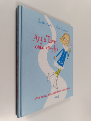 Sinikka Nopola ym. : Anna Talven outo viivytys : satu nii...