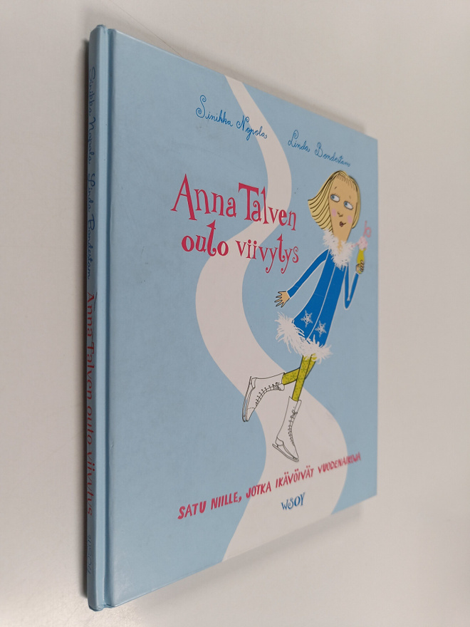 Sinikka Nopola ym. : Anna Talven outo viivytys : satu nii...