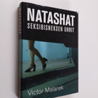Victor Malarek : Natashat : seksibisneksen uhrit - pikkukuva 1