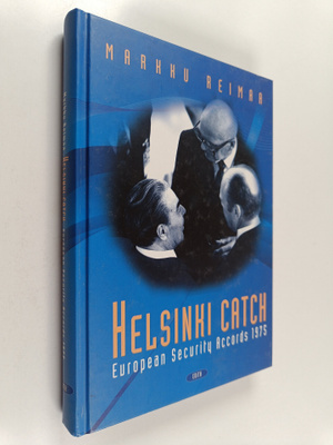 Markku Reimaa : Helsinki catch - European security accord...