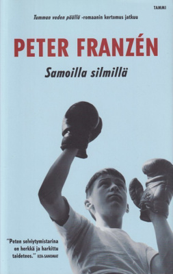 Peter Franzén: Samoilla silmillä