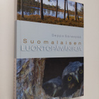 Seppo Saraspää : Suomalaisen luontopäiväkirja - pikkukuva 1