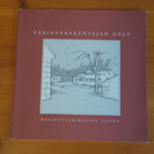 Eeva Aarrevaara:Perinnerakentajan opas. - pikkukuva 1