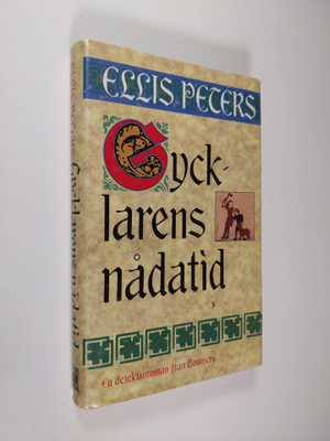 Ellis Peters : Gycklarens nådatid