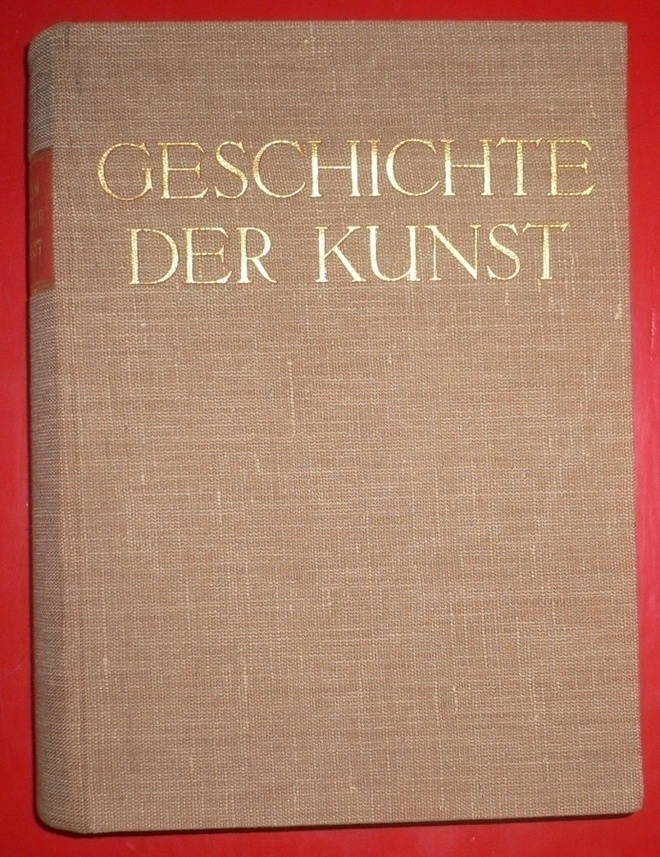 Richard Hamann : Geschichte der Kunst   1933 1.p.