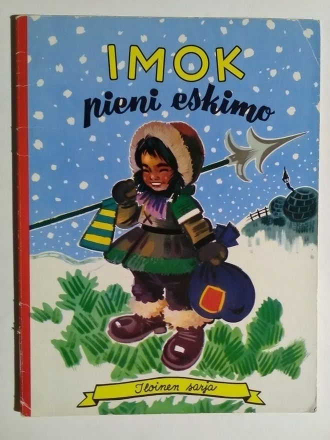 Imok pieni eskimo - Paletti; Iloinen sarja satuvihko
