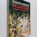 Edgar Rice Burroughs : Pellucidar 1 : Maan uumenissa - pikkukuva 1