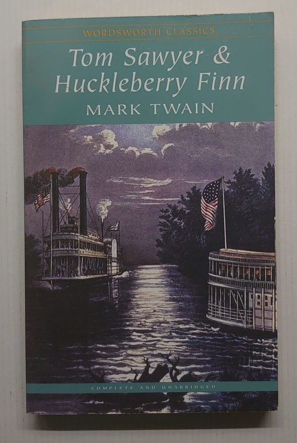 Mark Twain - Tom Sawyer & Huckleberry Finn
