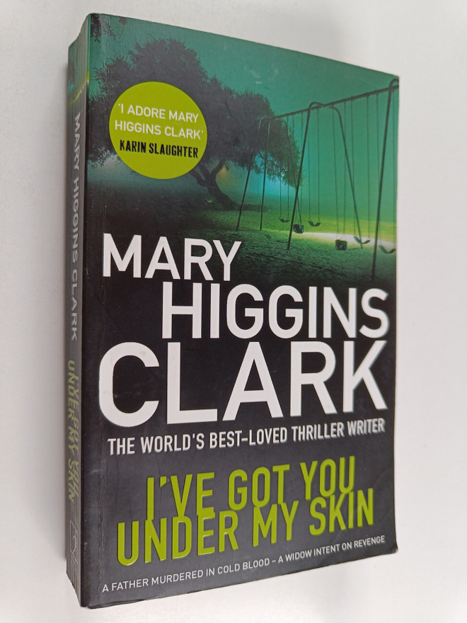 Mary Higgins Clark : I've Got You Under My Skin
