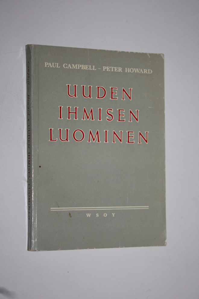 Paul Campbell : Uuden ihmisen luominen