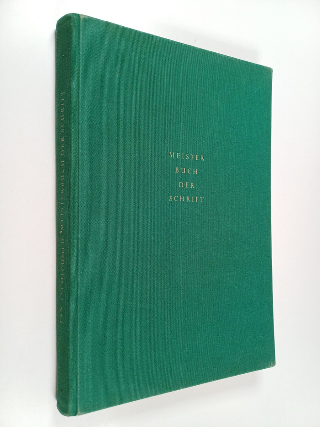 Jan Tschichold : Meisterbuch der Schrift - ein Lehrbuch m...