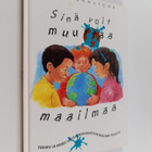 Jill Johnstone : Sinä voit muuttaa maailmaa - pikkukuva 1