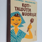 Helmi Lummaa : Kotitaloutta nuorille - pikkukuva 1