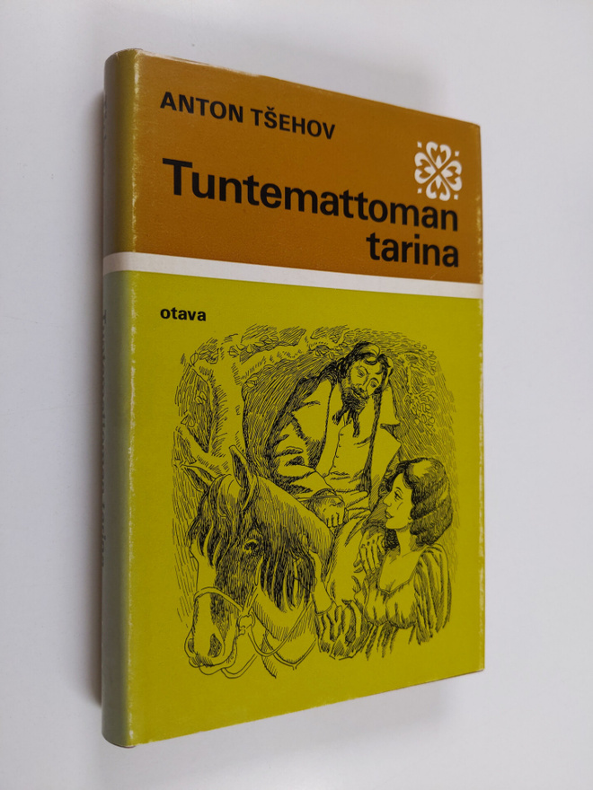 Anton Tsehov : Tuntemattoman tarina ja muita novelleja