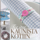 TEE ITSE KAUNISTA KOTIIN KIRJA, uusi - pikkukuva 1