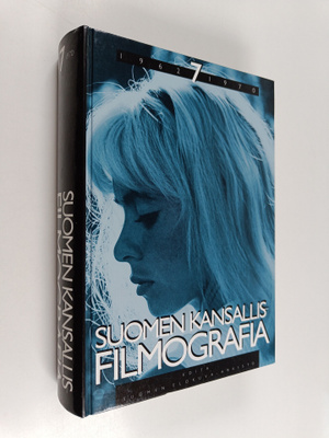 Suomen kansallisfilmografia 7 : vuosien 1962-1970 suomala...