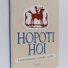 Hopoti hoi : lastenrunoja isoäidin ajoilta - pikkukuva 1