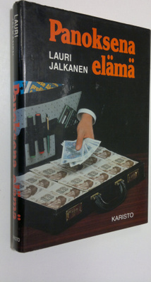 Lauri Jalkanen : Panoksena elämä