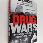 Neil Woods ym. : Drug Wars - The terrifying inside story ... - pikkukuva 1